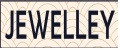 JEWELLEY