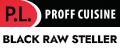 P.L. Proff Cuisine Black Raw Steller