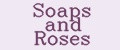 Soaps and Roses