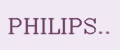 PHILIPS..