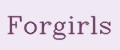 Forgirls