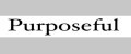 Purposeful
