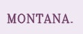 MONTANA.