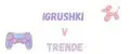 IGRUSHKI V TRENDE