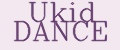 Ukid DANCE