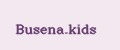 Busena.kids