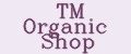 TM Organic Shop