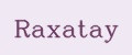 Raxatay