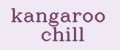 kangaroo chill