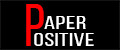 Paper Positive