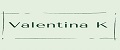 Valentina K