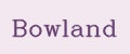Bowland