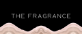 THE FRAGRANCE