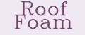 ROOF FOAM