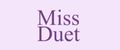 Miss Duet