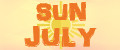 SUN JULY