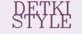 DETKI STYLE