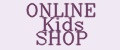 ONLINE Kids SHOP