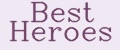 Best Heroes